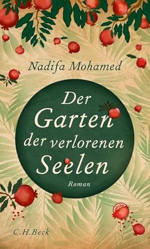 Der Garten der verlorenen Seelen: Roman von Beck