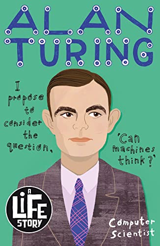 Alan Turing (A Life Story) Alan Turing (A Life Story) von Scholastic