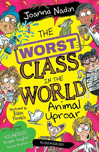 The Worst Class in the World Animal Uproar von Bloomsbury Children's Books