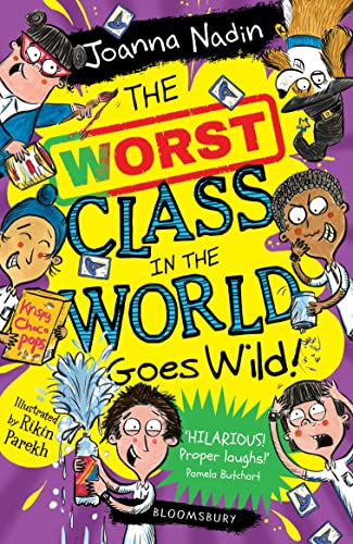 The Worst Class in the World Goes Wild! The Worst Class in the World Goes Wild!