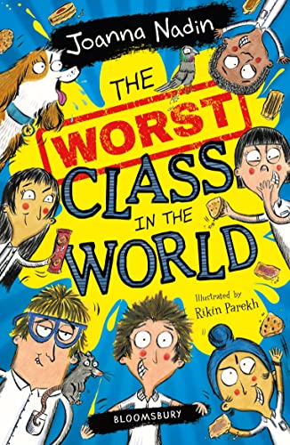 The Worst Class in the World von Bloomsbury