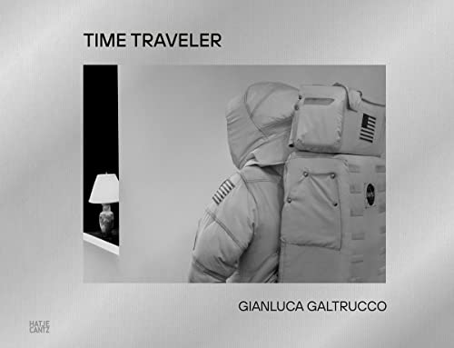 Gianluca Galtrucco: Time Traveler (Fotografie)