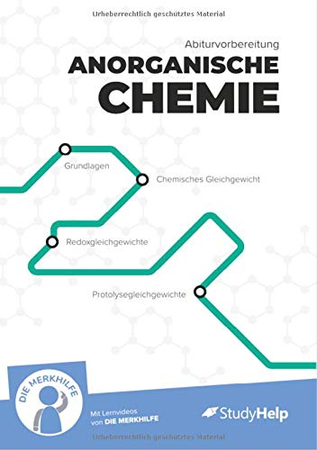 Abiturvorbereitung anorganische Chemie: StudyHelp und DIE MERKHILFEE von StudyHelp