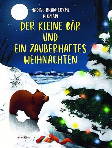Der kleine Bär und ein zauberhaftes Weihnachten von MINEDITION