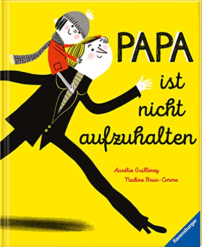 Papa ist nicht aufzuhalten Papa ist nicht aufzuhalten