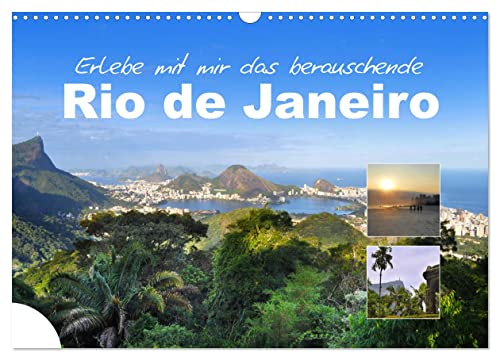 Erlebe mit mir das berauschende Rio de Janeiro (Wandkalender 2025 DIN A3 quer), CALVENDO Monatskalender von CALVENDO