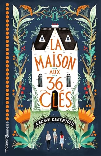 La Maison aux 36 clés von MAGNARD