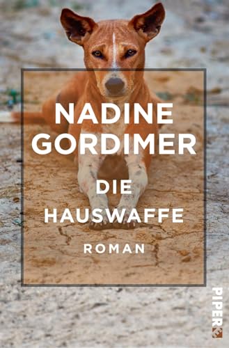 Die Hauswaffe: Roman (Literatur-Preisträger) von Piper Edition