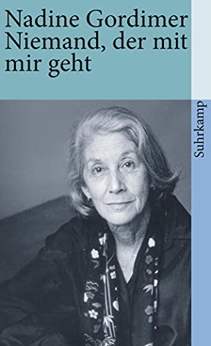 Niemand, der mit mir geht: Roman Niemand, der mit mir geht: Roman von Suhrkamp Verlag AG