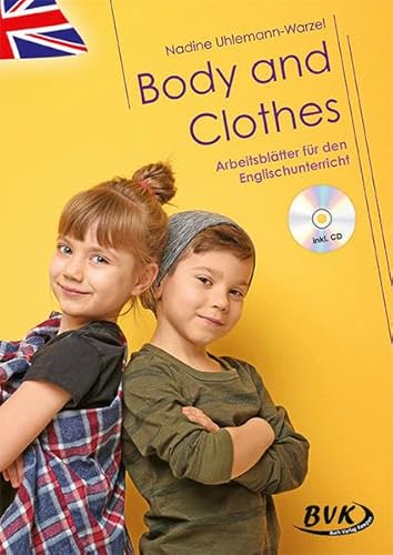 Body and Clothes Arbeitsblätter für den Englischunterricht (inkl. CD)