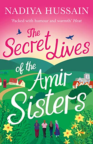 The Secret Lives of the Amir Sisters: the debut heart warming women’s fiction novel from the much-loved winner of Great British Bake Off, the first book in the Amir Sisters series von HarperCollins