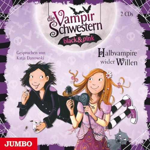 Die Vampirschwestern black & pink. Halbvampire wider Willen: CD Standard Audio Format, Lesung von Jumbo Neue Medien + Verla