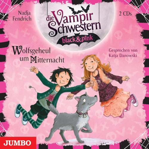 Die Vampirschwestern black & pink. Wolfsgeheul um Mitternacht: CD Standard Audio Format, Lesung