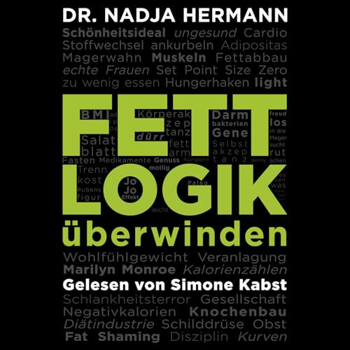 Fettlogik überwinden: 2 CDs