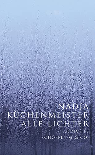Alle Lichter: Gedichte