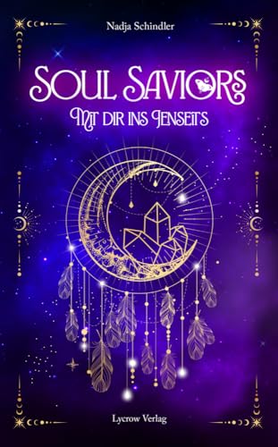 Soul Saviors: Mit dir ins Jenseits von NOVA MD