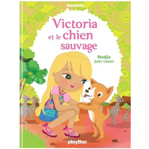 Minimiki : Victoria et le chien sauvage - Tome 16