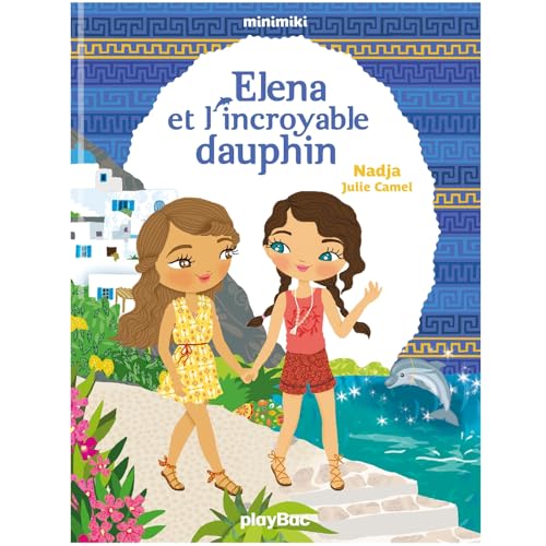 Minimiki - Elena et l'incroyable dauphin - Tome 21