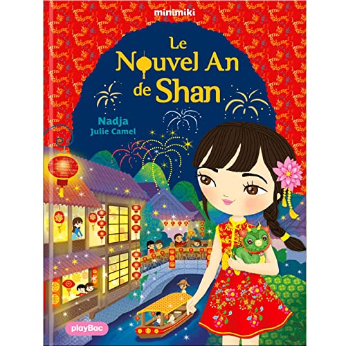 Minimiki - Le nouvel An de Shan - Tome 38 von PLAY BAC