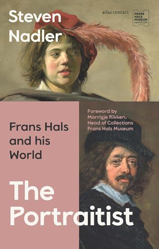 The Portraitist: Frans Has and his world von Atlas Contact