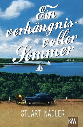 Ein verhängnisvoller Sommer: Roman