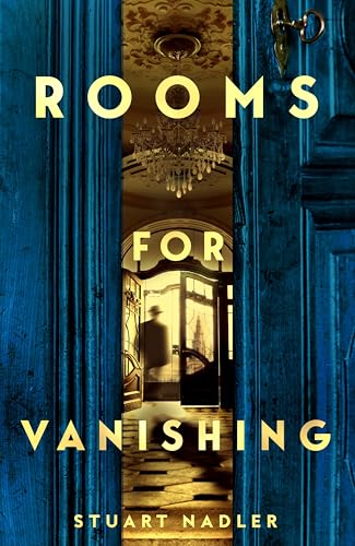 Rooms for Vanishing: the breathtaking WWII historical epic von Picador