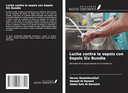 Lucha contra la sepsis con Sepsis Six Bundle: Abordaje de la sepsis basado en la evidencia von Ediciones Nuestro Conocimiento