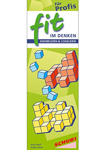 FIT im Denken: Knobeleien & Logeleien ab 7 Jahren