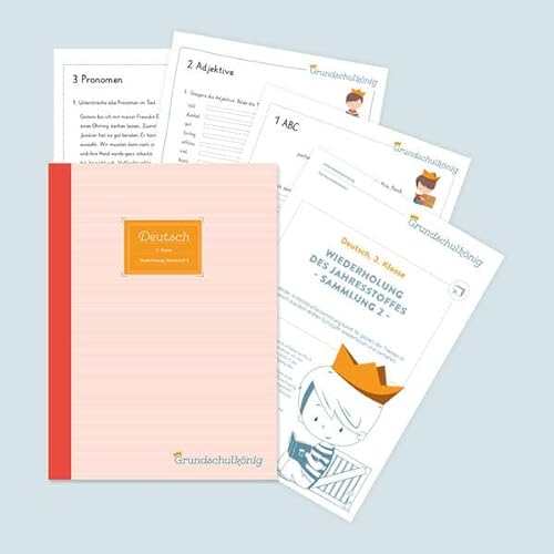 Grundschule - Deutsch, 3. Klasse: Wiederholung des Jahresstoffs - Teil 2: Deutsch, 3. Klasse, Arbeitsblättersammlung mit Lösungen
