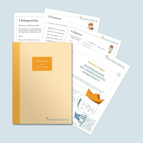 Grundschule - Deutsch, 3. Klasse: Wiederholung des Jahresstoffs - Teil 3: Deutsch, 3. Klasse, Arbeitsblättersammlung mit Lösungen