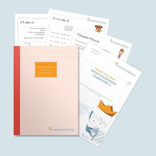 Grundschule - Rechtschreibsammlung für die 3. & 4. Klasse - Teil 2: Materialsammlung für die 3. & 4. Klasse im Fach Deutsch