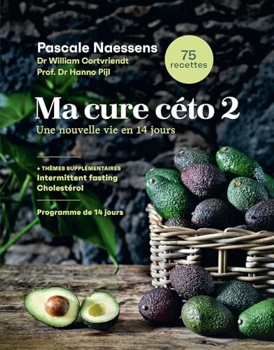 Ma cure céto 2: Une nouvelle vie en 14 jours