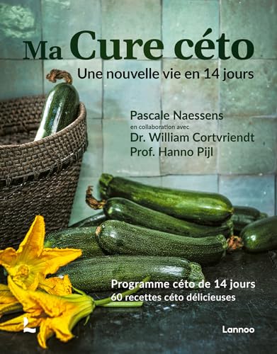 Ma cure céto: Une nouvelle vie en 14 jours von LANNOO