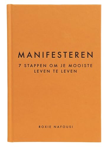 Manifesteren: 7 stappen om je mooiste leven te leven von Altamira