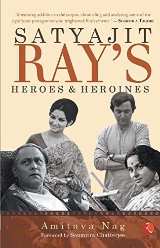 Satyajit Ray's Heroes and Heroines von Rupa Publications India