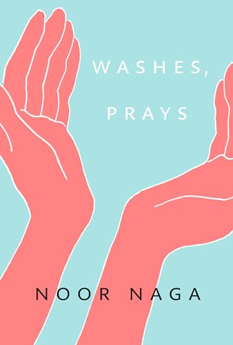 Washes, Prays Washes, Prays