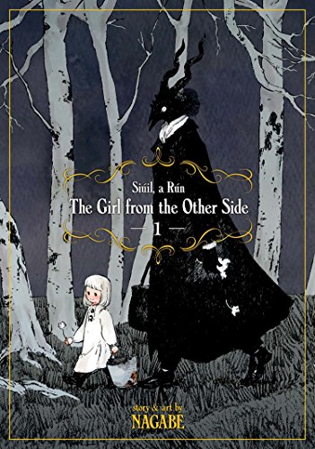 The Girl From the Other Side: Siúil, A Rún Vol. 1 von Seven Seas