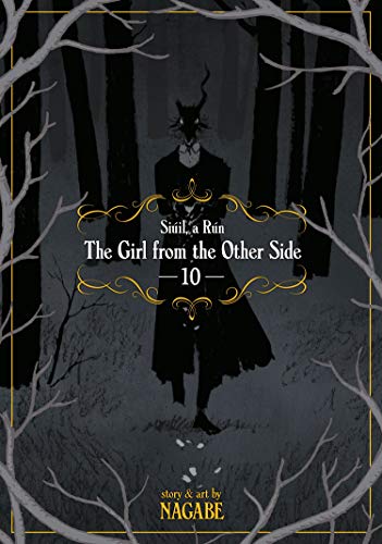 The Girl From the Other Side: Siúil, a Rún Vol. 10 von Seven Seas