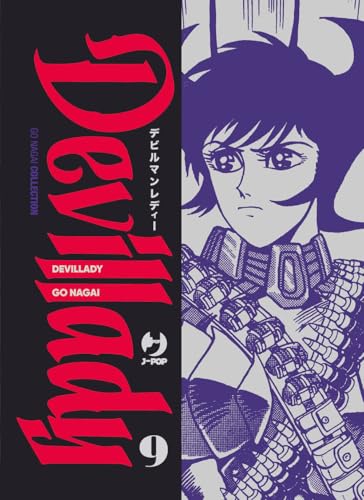 Devil lady (Vol. 9) (J-POP. Go Nagai collection) von Edizioni BD