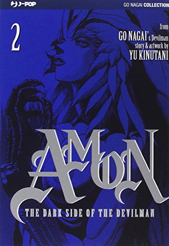 The dark side of the Devilman. Amon von Edizioni BD