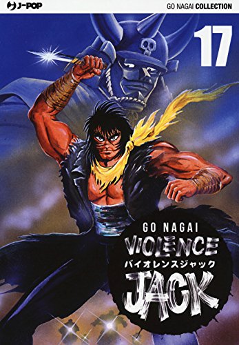 Violence Jack. Ultimate edition (Vol. 17) (J-POP) von Edizioni BD