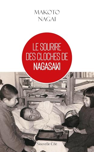 Le sourire des cloches de Nagasaki von NOUVELLE CITE