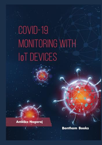 COVID 19 – Monitoring with IoT Devices von Bentham Science Publishers