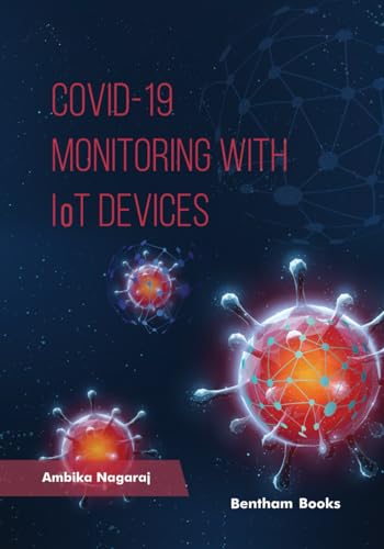 COVID 19 – Monitoring with IoT Devices von Bentham Science Publishers
