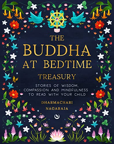 The Buddha at Bedtime Treasury: Stories of Wisdom, Compassion and Mindfulness to Read with Your Child von Watkins Publishing