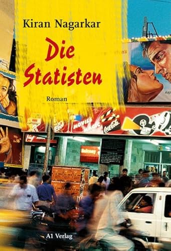 Die Statisten: Roman: Roman. Ausgezeichnet mit dem ITB Buch Awards 2013, KulturEN Buchpreis