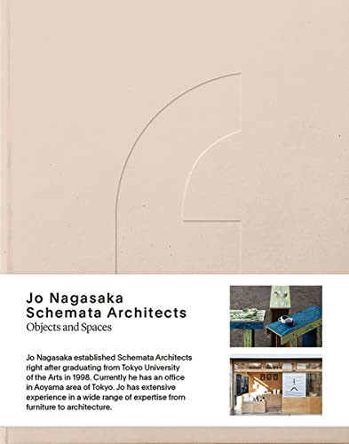 Jo Nagasaka / Schemata Architects: Objects and Spaces
