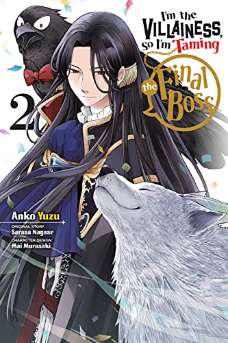 I'm The Villainess, So I'm Taming the Final Boss, Vol. 2 (VILLAINOUS DAUGHTER KEEPING LAST BOSS GN) von Yen Press