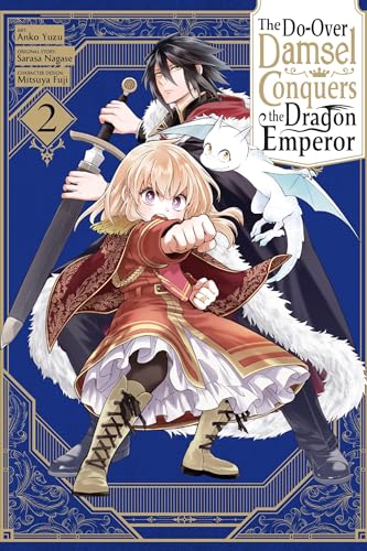 The Do-Over Damsel Conquers the Dragon Emperor, Vol. 2: Volume 2 (DO-OVER DAMSEL SETS TO CONQUER EMPEROR GN) von Yen Press