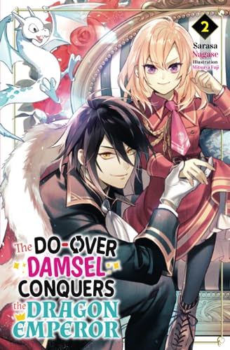 The Do-Over Damsel Conquers the Dragon Emperor Vol.2